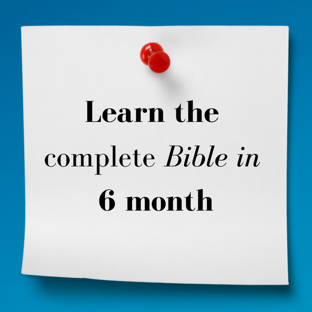 Learn the complete Bible in 6 months